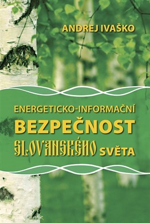 Obrázok Energeticko-informační bezpečnost slovan