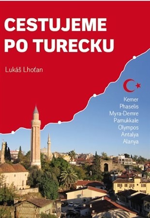 Obrázok Cestujeme po Turecku - Kemer, Phaselis, Myra-Demre, Pamukkale, Olympos, Antalya, Alanya