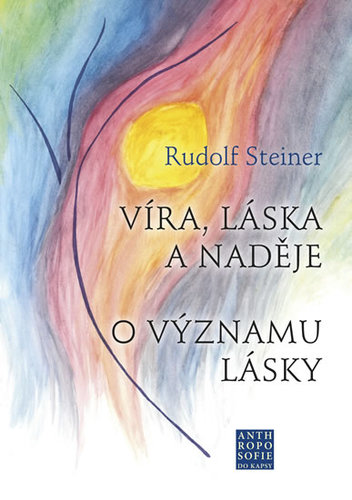 Obrázok Víra, láska a naděje - O významu lásky