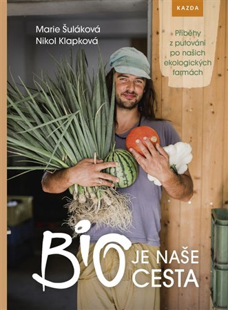 Obrázok BIO je naše cesta - Příběhy z putování p