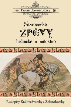 Obrázok Staročeské zpěvy hrdinské a milostné - R