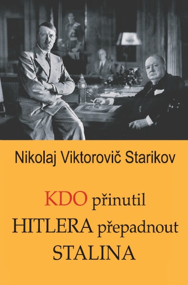 Obrazok Kdo přinutil Hitlera přepadnout Stalina