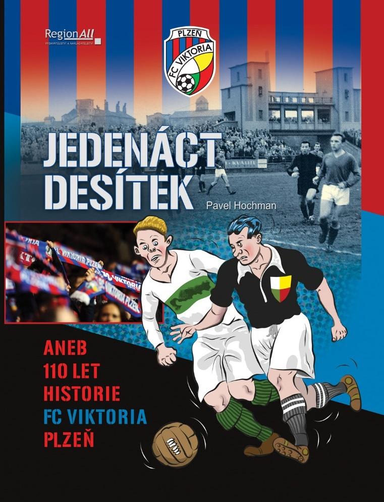 Obrázok Jedenáct desítek aneb 110 historie FC Viktoria Plzeň