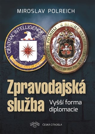 Obrázok Zpravodajská služba - Vyšší forma diplomacie