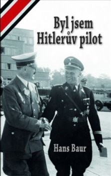 Obrázok Byl jsem Hitlerův pilot