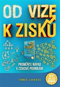 Obrázok Od vize k zisku: Proměňte nápad v ziskov