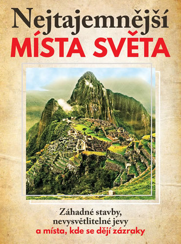 Obrázok Nejtajemnější místa světa - Záhadné stav