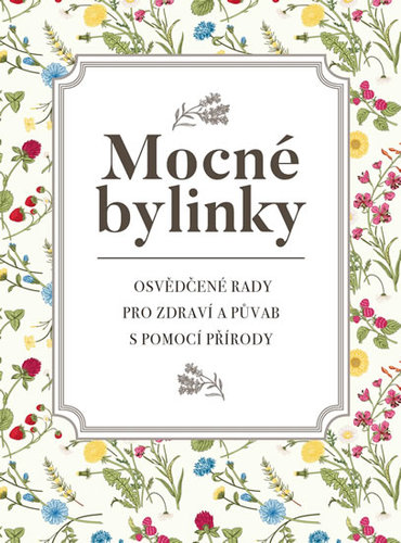 Obrázok Mocné bylinky - Osvědčené rady pro zdrav