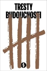 Obrázok Tresty budoucnosti