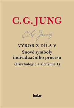 Obrazok Výbor z díla V. - Snové symboly individuačního procesu - (Psychologie a alchymie I.)