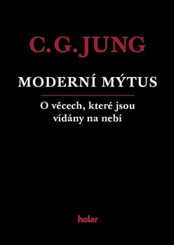 Obrazok Moderní mýtus - O věcech, které jsou vídány na nebi