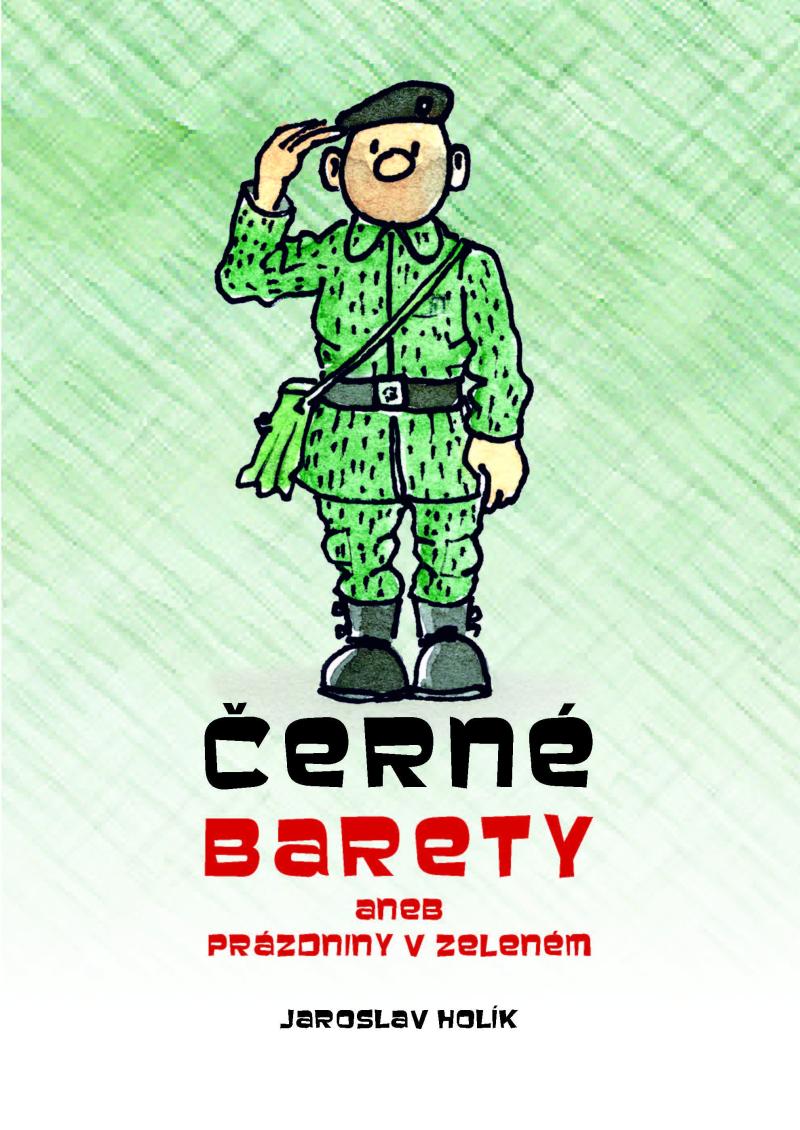 Obrázok Černé barety aneb Prázdniny v zeleném