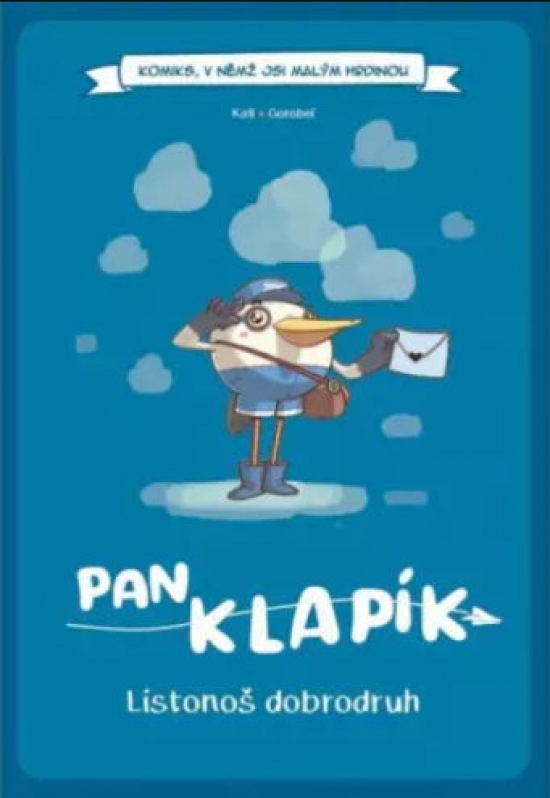 Obrázok Komiks, v němž jsi malým hrdinou: Pan Klapík - Listonoš dobrodruh (gamebook)