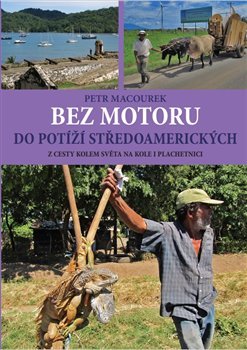 Obrázok Bez motoru do potíží středoamerických
