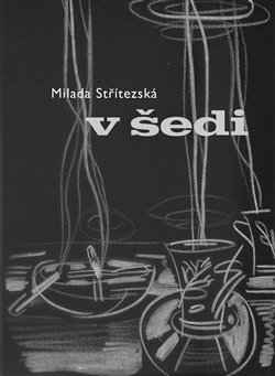 Obrazok V šedi