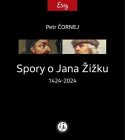 Obrazok Spory o Jana Žižku 1424-2024