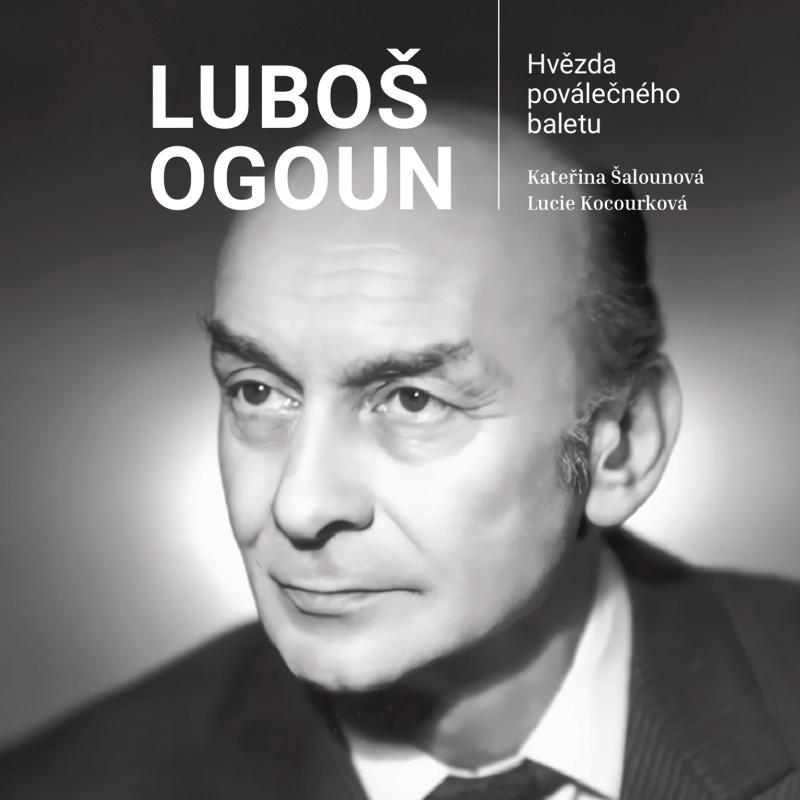 Obrázok Luboš Ogoun - Hvězda poválečného baletu