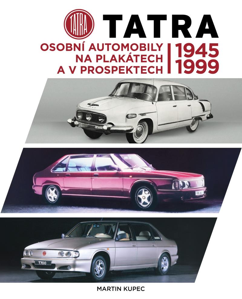 Obrázok Tatra - Osobní automobily na plakátech a v prospektech 1945-1999