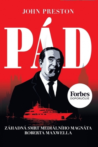 Obrázok Pád: Záhadná smrt mediálního magnáta Roberta Maxwella