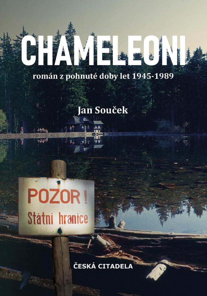Obrázok Chameleoni - Román z pohnuté doby let 1945-1989