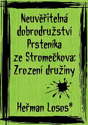 Obrázok Neuvěřitelná dobrodružství Prsteníka ze Stromečkova: Zrození družiny