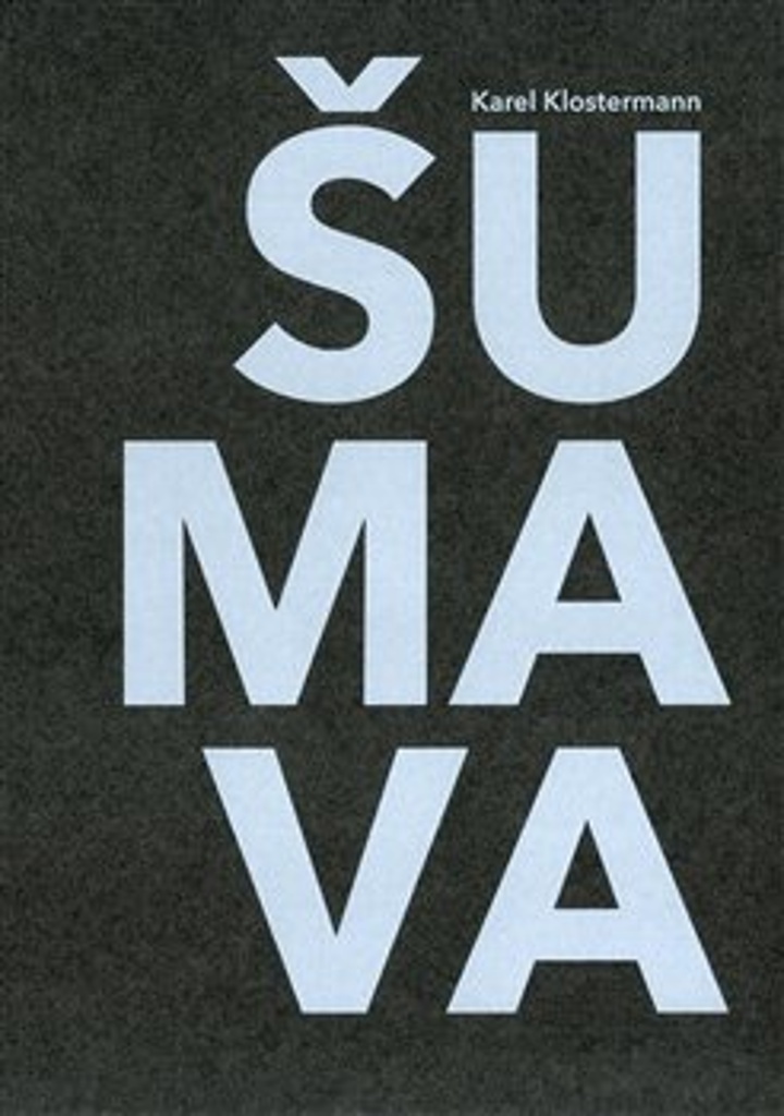 Obrazok Šumava - Třiatřicet fejetonů z let 1885 - 1887