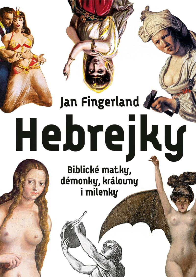 Obrázok Hebrejky / Biblické matky, démonky, královny i milenky