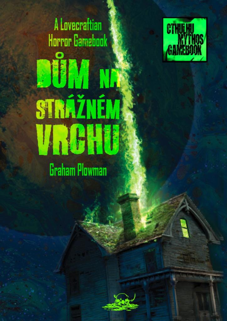Obrázok Dům na Strážném vrchu - A Lovecraftian Horror Gamebook