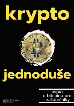 Obrazok Krypto jednoduše - nejen o bitcoinu pro začátečníky
