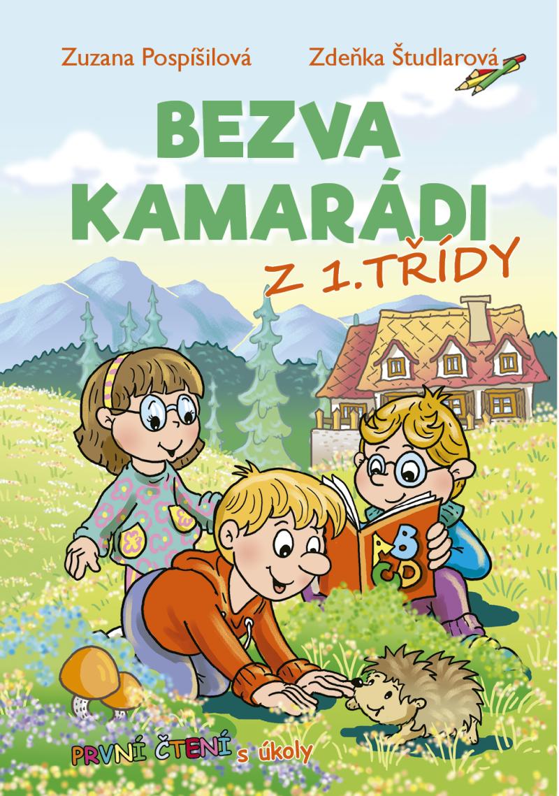 Obrázok Bezva kamarádi z 1. třídy - První čtení s úkoly
