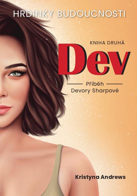 Obrázok Hrdinky Budoucnosti 2 Dev - Příběh Devory Sharpové