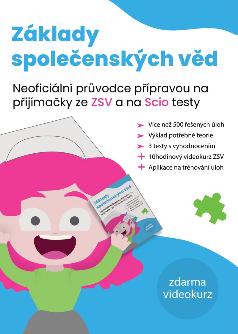 Obrázok Základy společenských věd - Neoficiální průvodce přípravou na přijímačky ze ZSV a na SCIO testy
