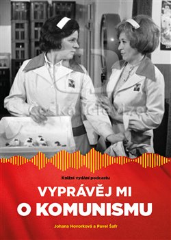 Obrazok Vyprávěj mi o komunismu