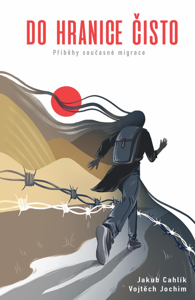 Obrázok Do hranice čisto - Příběhy současné migrace