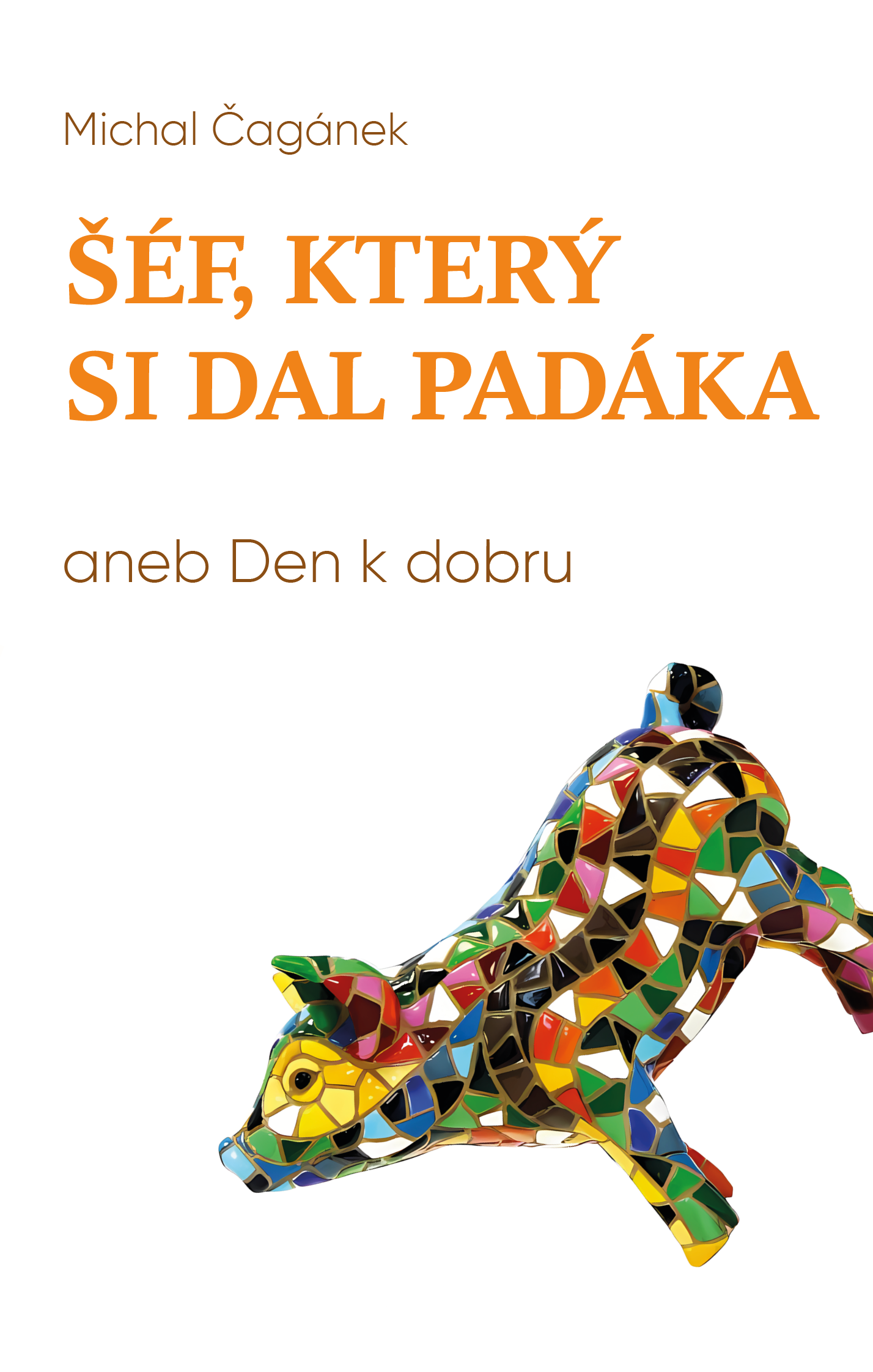 Obrazok Šéf, který si dal padáka - aneb Den k dobru
