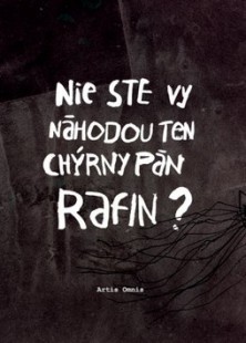 Obrázok Nie ste vy náhodou ten chýrny pán Rafin?
