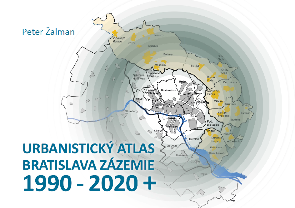 Obrazok Urbanistický Atlas Bratislava. Zázemie 1990-2020+