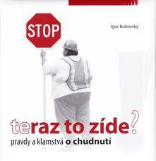 Obrázok Teraz to zíde? Pravdy a klamstvá o chudnutí