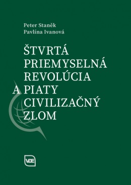 Obrazok Štvrtá priemyselná revolúcia a piaty civilizačný zlom