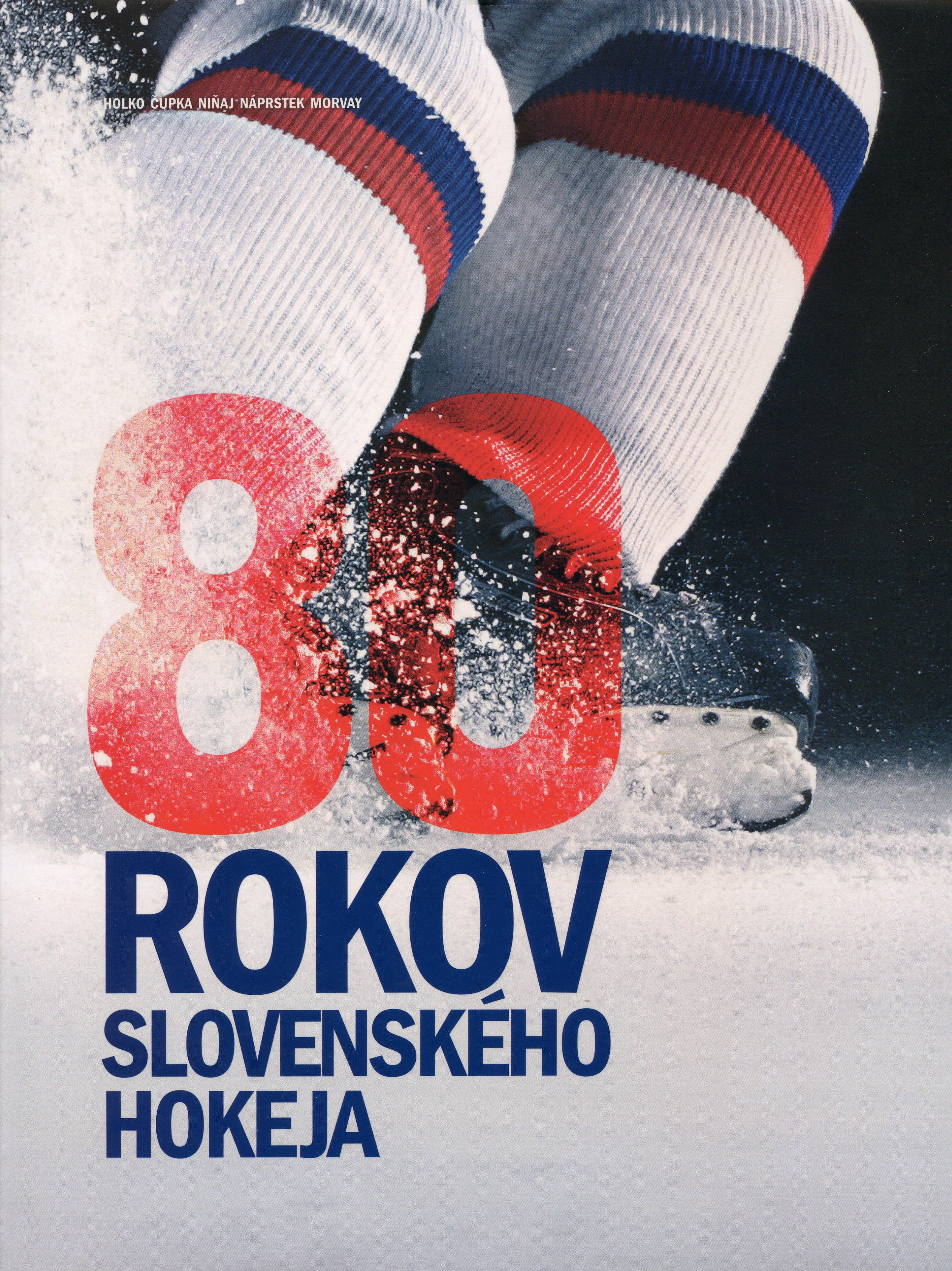 Obrazok 80 rokov slovenského hokeja