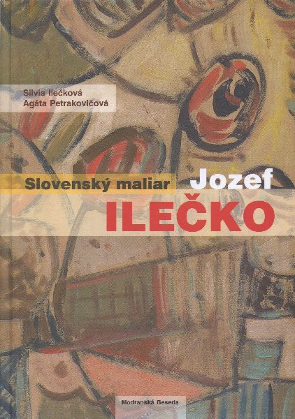 Obrazok Slovenský maliar - Jozef Ilečko