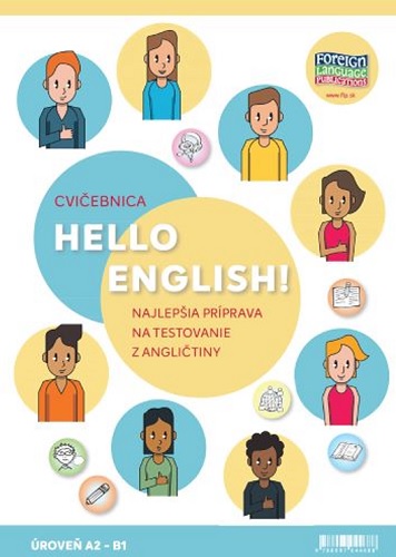 Obrazok Hello English! A2-B1 - Cvičebnica - Najlepšia príprava na testovanie z angličtiny
