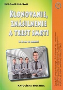 Obrazok Klonovanie, znásilnenie a trest smrti