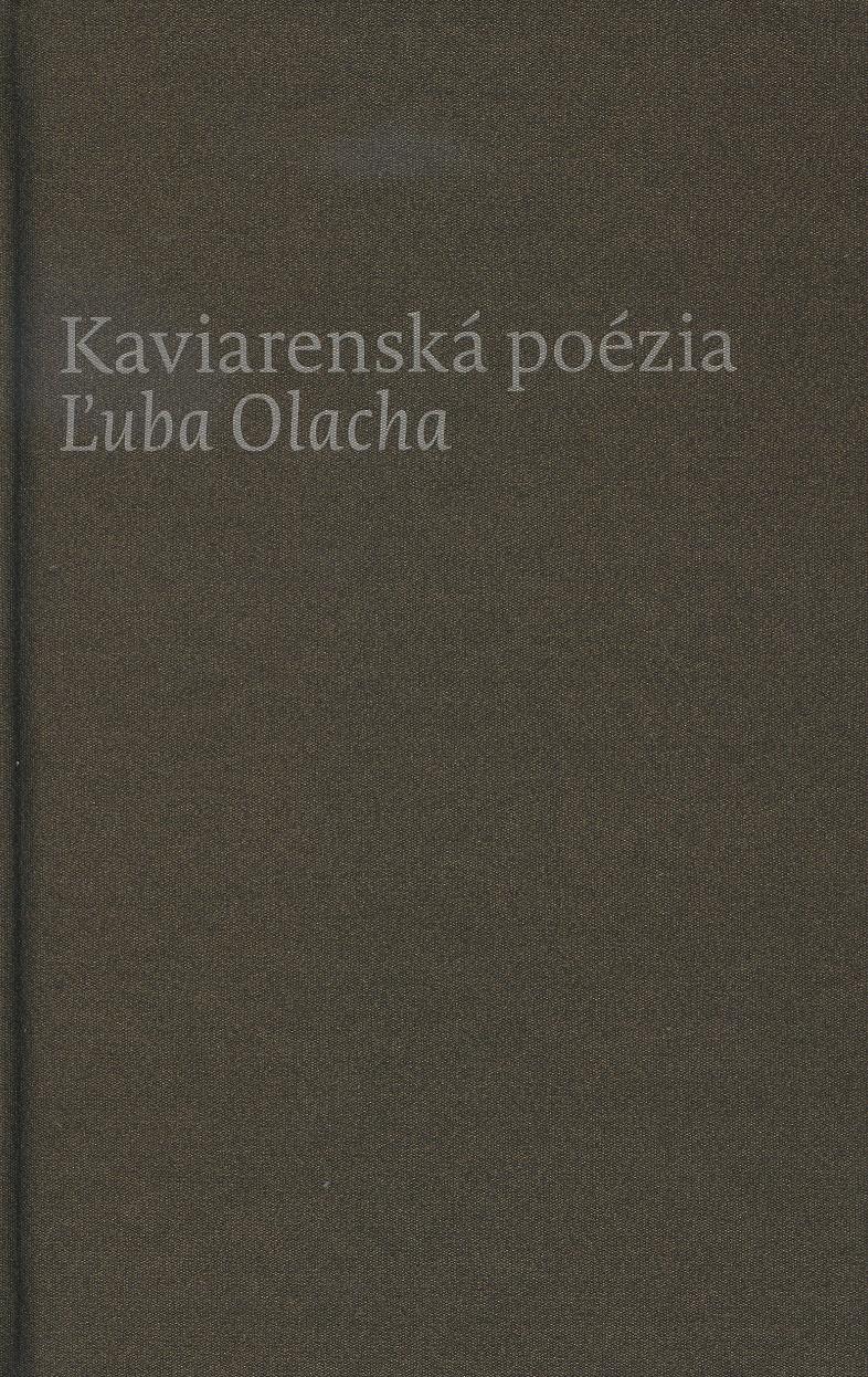Obrazok Kaviarenská poézia Ľuba Olacha