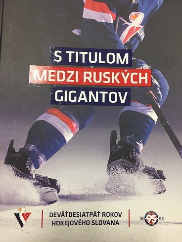Obrazok S titulom medzi ruských gigantov - Deväťdesiatpäť rokov hokejového Slovana