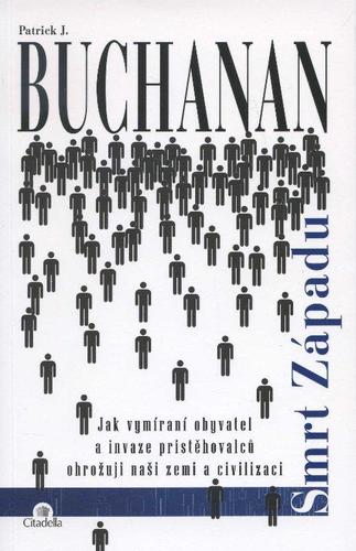 Obrázok Smrt Západu - Jak vymírání obyvatel a invaze přistěhovalců ohrožují naši zemi a civilizaci