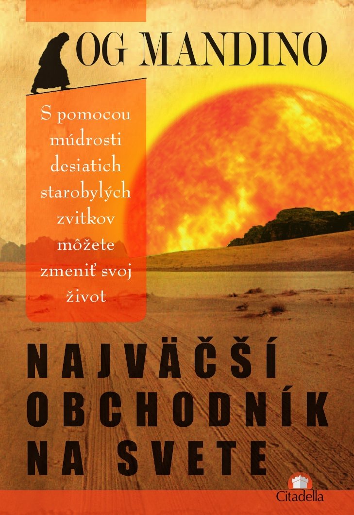 Obrazok Najväčší obchodník na svete - s pomocou múdrosti desiatich starobylých zvitkov môžete zmeniť svoj život