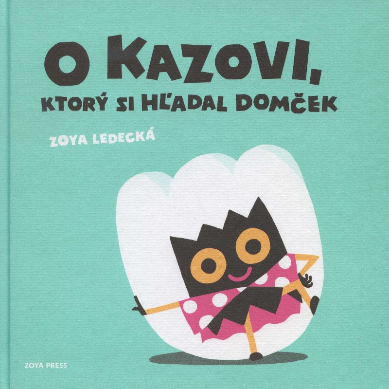 Obrazok O Kazovi, ktorý si hľadal domček