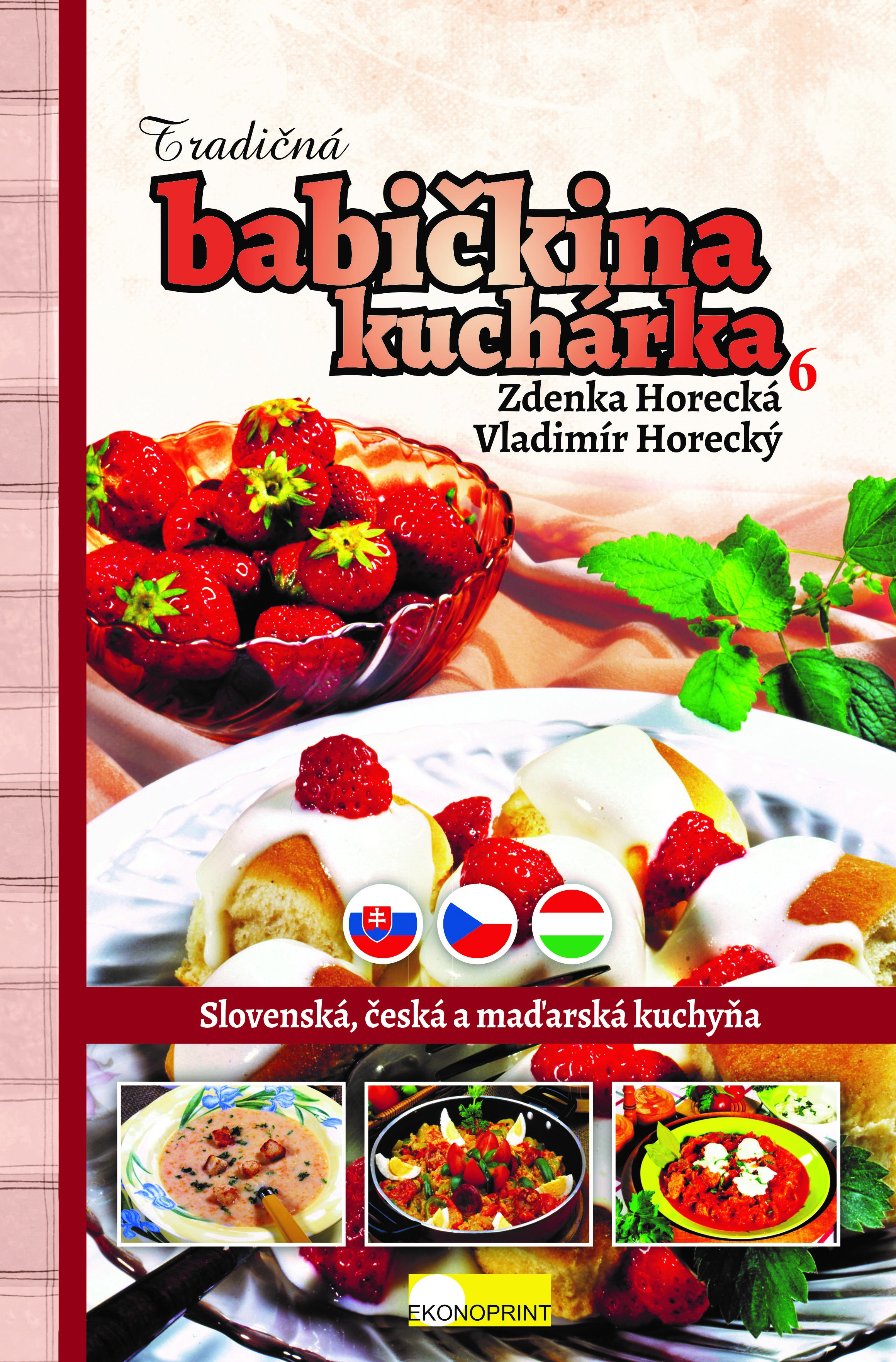 Obrazok Tradičná babičkina kuchárka 6 - Slovenská, česká a maďarská kuchyňa