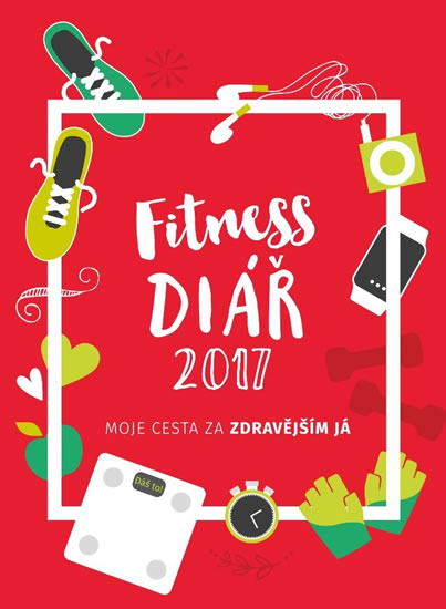 Obrázok Fitness diář 2017 - Moje cesta za zdravějším JÁ